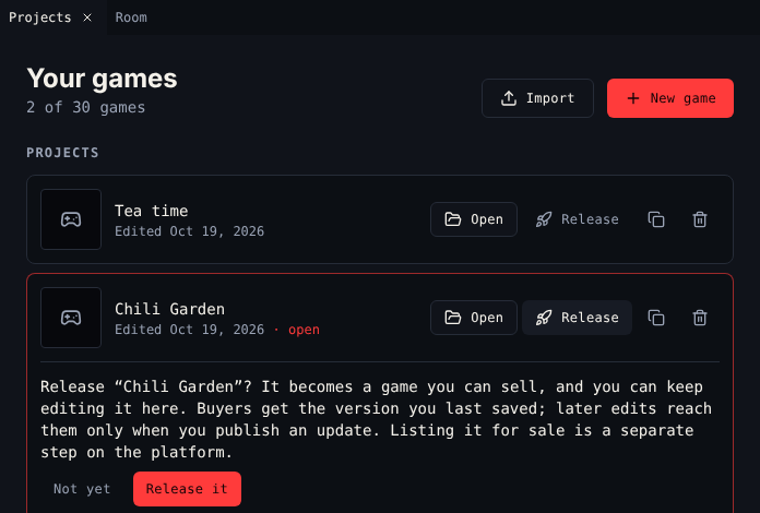 Release “Chili Garden”? It becomes a game you can sell, and you can keep editing it here.